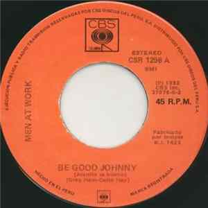 Men At Work - Be Good Johnny mp3