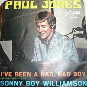 Paul Jones - I've Been A Bad Bad Boy / Sonny Boy Williamson mp3