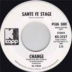 Change - Sante Fe Stage mp3