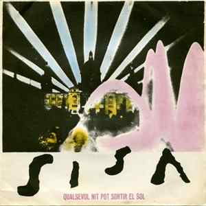 Sisa - Qualsevol Nit Pot Sortir El Sol mp3