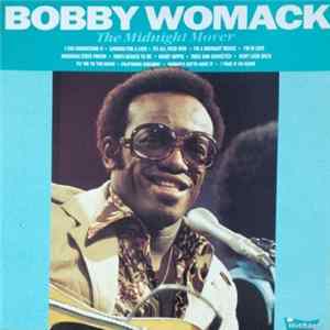 Bobby Womack - The Midnight Mover mp3