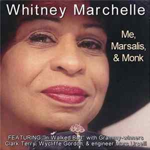 Whitney Marchelle - Me, Marsalis, & Monk mp3