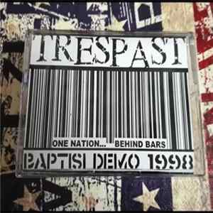 Trespast - One Nation...Behind Bars - Baptisi Demo Tape 1998 mp3