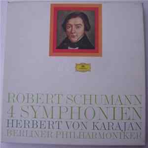Robert Schumann, Berliner Philharmoniker, Herbert Von Karajan - 4 Symphonien - Jubiläums-Edition Die Welt Der Symphonie mp3