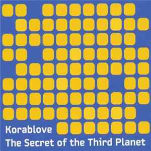 Korablove - The Secret Of The Third Planet mp3