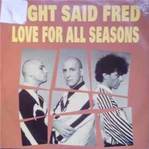 Right Said Fred - Love For All Seasons mp3