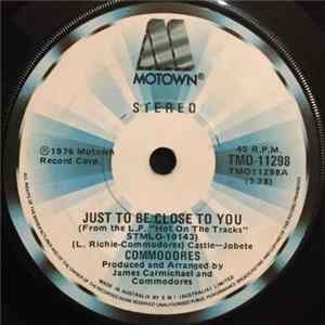 Commodores - Just To Be Close To You / Thumpin' Music mp3