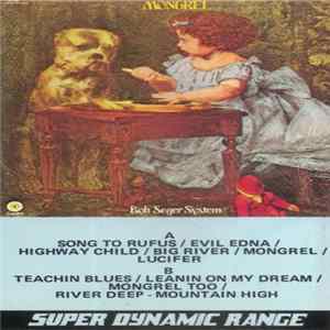 Bob Seger System - Mongrel mp3