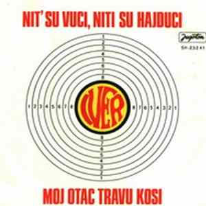 Iver - Nit' Su Vuci, Niti Su Hajduci / Moj Otac Travu Kosi mp3