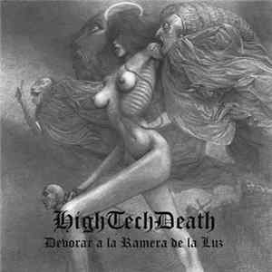 HighTechDeath - Devorar A La Ramera De La Luz mp3