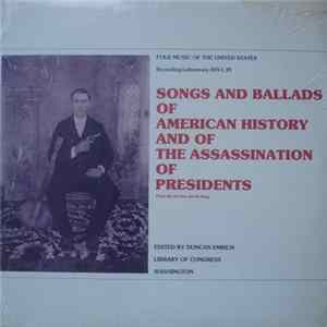 Various - Songs And Ballads Of American History And Of The Assassination Of Presidents mp3