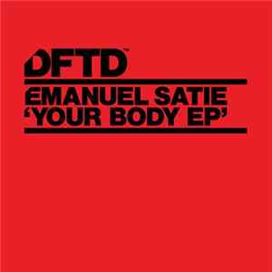 Emanuel Satie - Your Body EP mp3