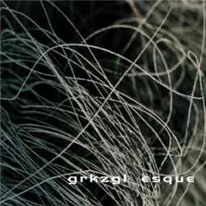 Grkzgl - Esque mp3