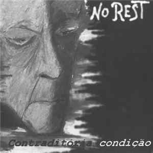 No Rest - Contraditória Condição mp3