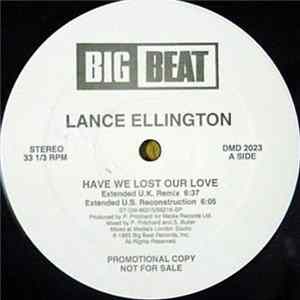 Lance Ellington - Have We Lost Our Love mp3