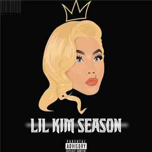 Lil Kim - Lil Kim Season mp3