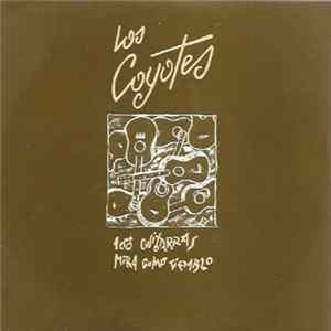 Los Coyotes - 100 Guitarras mp3