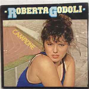 Roberta Godoli - Campione - Non Ci Sarò mp3