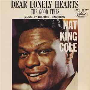 Nat King Cole - Dear Lonely Hearts mp3