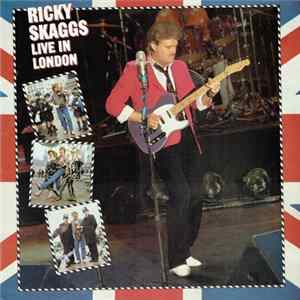 Ricky Skaggs - Live In London mp3