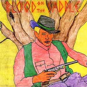 Blood On The Saddle - Blood On The Saddle mp3