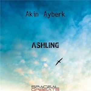 Akin Ayberk - Ashling mp3