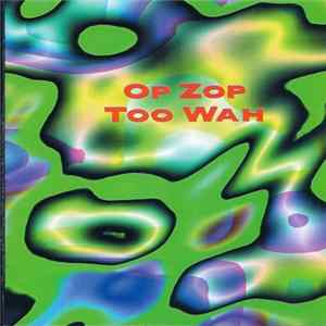 Adrian Belew - Op Zop Too Wah mp3