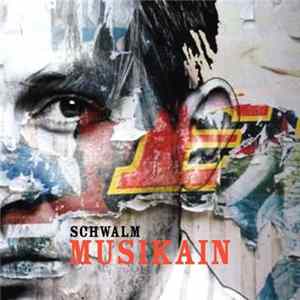 Schwalm - Musikain mp3