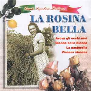 I Cantori Dell'Aia - La Rosina Bella mp3