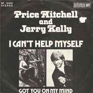 Price Mitchell & Jerri Kelly - I Can't Help Myself mp3