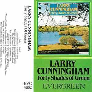 Larry Cunningham - Forty Shades Of Green mp3