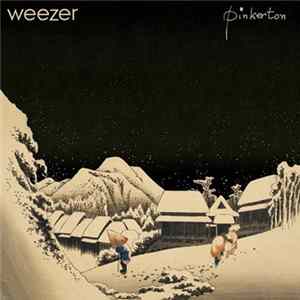 Weezer - Pinkerton mp3