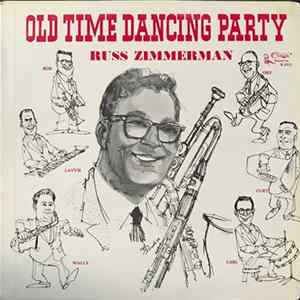 Russ Zimmerman - Old Time Dancing Party mp3