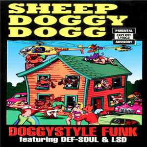 Sheep Doggy Dogg Featuring Def-Soul & LSD - Doggystyle Funk mp3