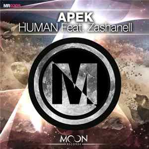 Apek Feat. Zashanell - Human mp3