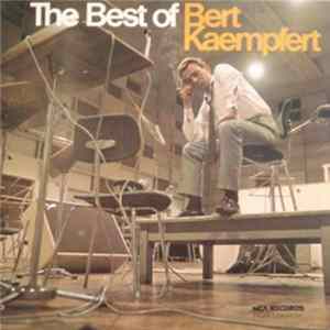 Bert Kaempfert - The Best Of Bert Kaempfert mp3
