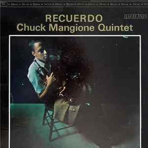 Chuck Mangione Quintet - Recuerdo mp3