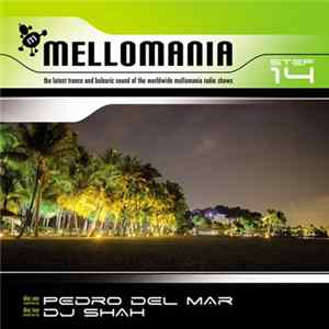 Pedro Del Mar, DJ Shah - Mellomania Step 14 mp3