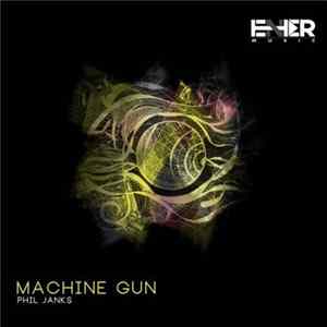 Phil Janks - Machine Gun mp3