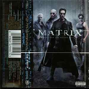 Various - The Matrix - Music From And Inspired By The Motion Picture mp3
