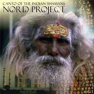 Nord Project - Canto Of The Indian Shamans mp3