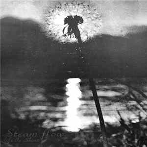 Steam Flow - Life Is Short mp3