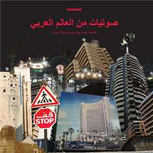 Various - صوتيات من العالم العربي = Sonic Traces: From The Arab World mp3