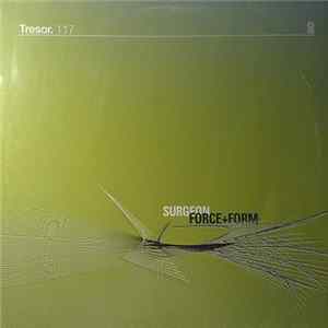 Surgeon - Force+Form mp3