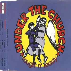 Under The Church - Rough'N'Ready mp3