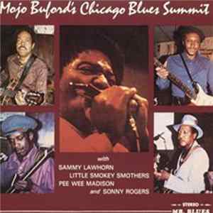 George "Mojo" Buford - Mojo Buford's Chicago Blues Summit mp3