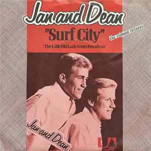 Jan And Dean - Surf City / The Little Old Lady From Pasadena mp3