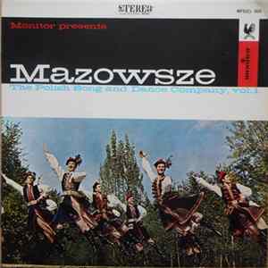 Mazowsze - The Polish Song And Dance Company, Vol. 1 mp3
