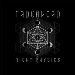 Faderhead - Night Physics mp3