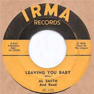 Al Smith And Band - Leaving You Baby / Sha-Wa-Wa mp3